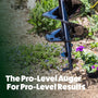 Garden auger tool in a garden setting with text 'The Pro-Level Auger For Pro-Level Results'.